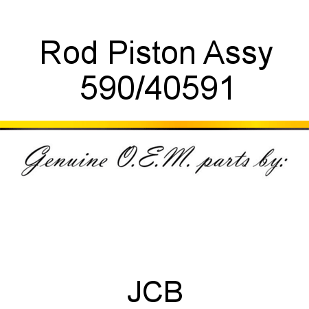 Rod, Piston Assy 590/40591