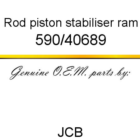 Rod, piston, stabiliser ram 590/40689