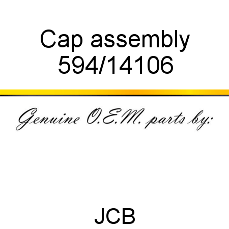 Cap, assembly 594/14106