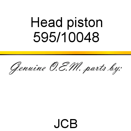 Head, piston 595/10048