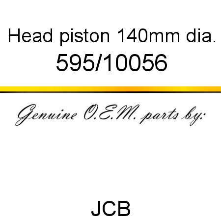 Head, piston, 140mm dia. 595/10056