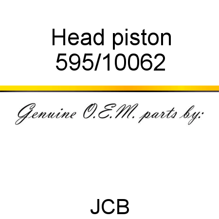 Head, piston 595/10062