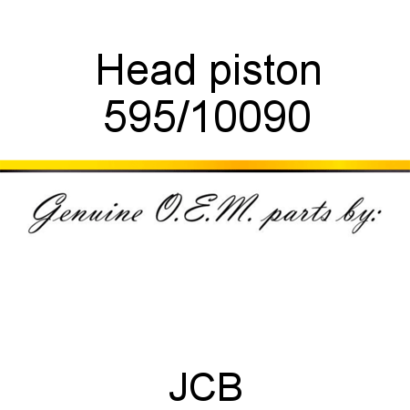 Head, piston 595/10090