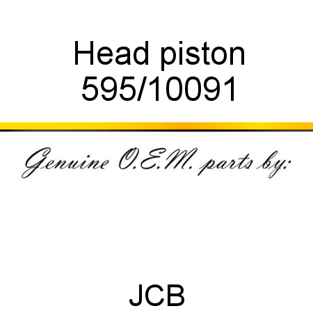 Head, piston 595/10091