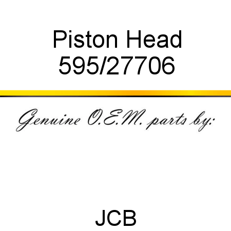 Piston, Head 595/27706