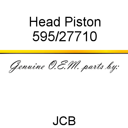 Head, Piston 595/27710