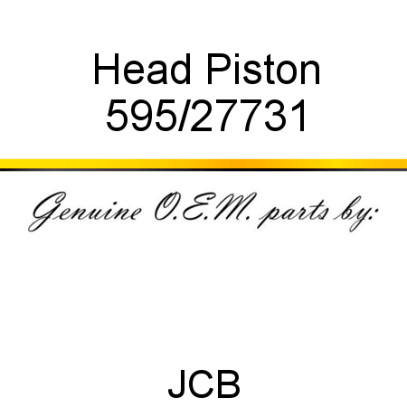 Head, Piston 595/27731