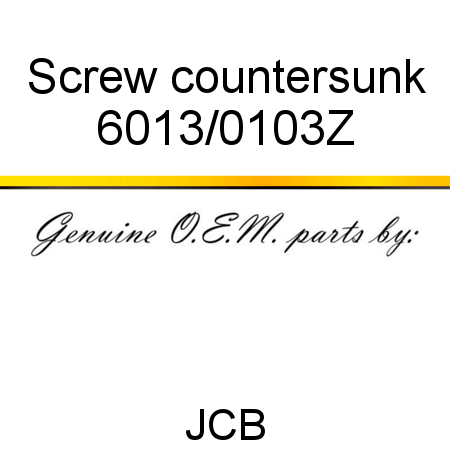 Screw, countersunk 6013/0103Z