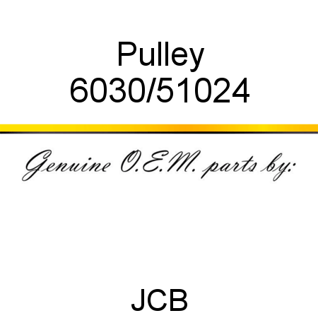 Pulley 6030/51024