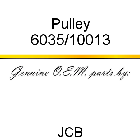 Pulley 6035/10013