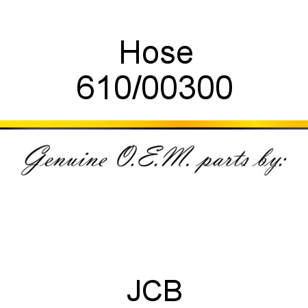 Hose 610/00300