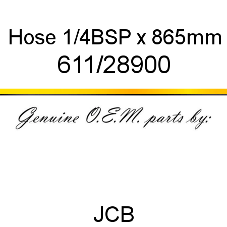 Hose, 1/4BSP x 865mm 611/28900