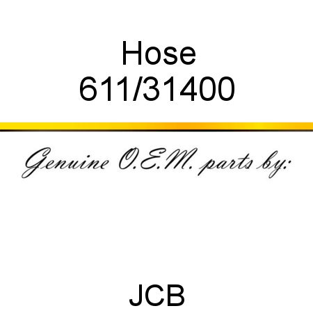 Hose 611/31400