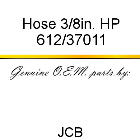 Hose, 3/8in. HP 612/37011