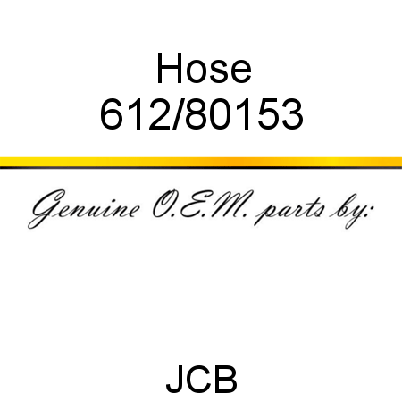 Hose 612/80153