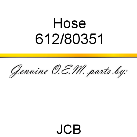 Hose 612/80351