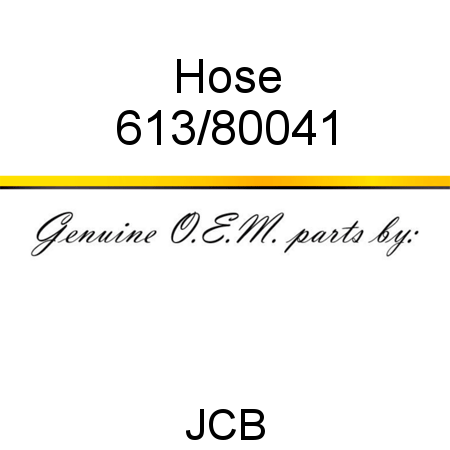 Hose 613/80041