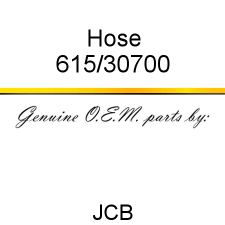 Hose 615/30700