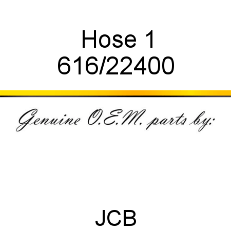 Hose, 1 616/22400