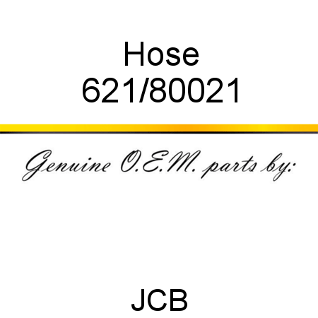 Hose 621/80021