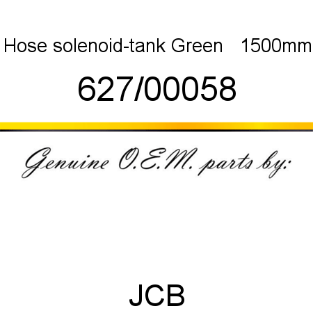 Hose, solenoid-tank, Green   1500mm 627/00058
