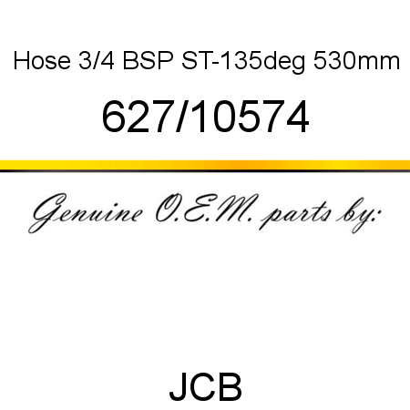 Hose, 3/4 BSP ST-135deg, 530mm 627/10574