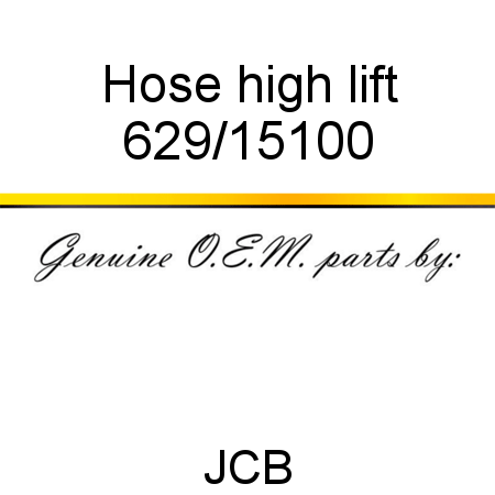 Hose, high lift 629/15100