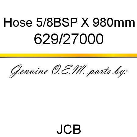Hose, 5/8BSP X 980mm 629/27000