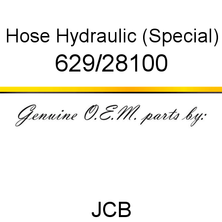 Hose, Hydraulic (Special) 629/28100