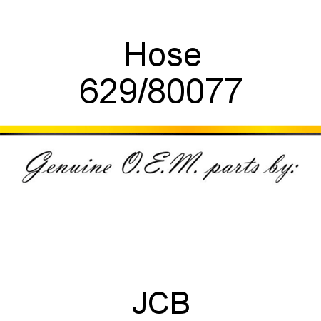 Hose 629/80077