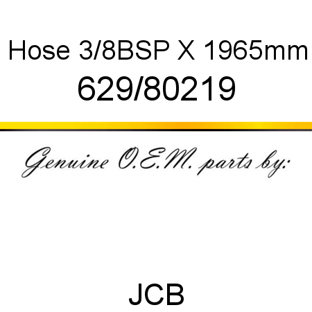 Hose, 3/8BSP X 1965mm 629/80219