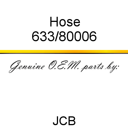 Hose 633/80006