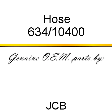 Hose 634/10400