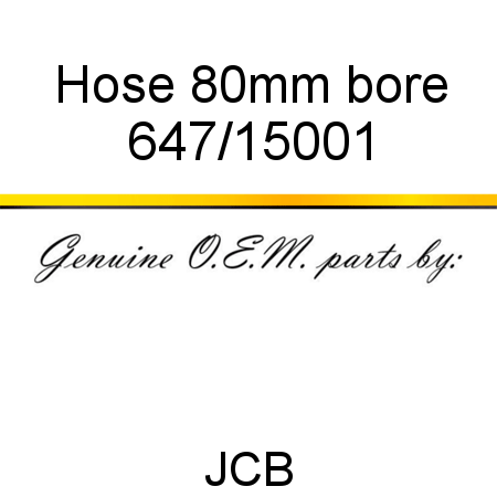 Hose, 80mm bore 647/15001
