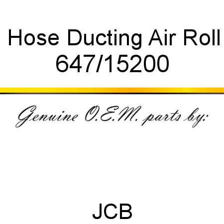 Hose, Ducting Air, Roll 647/15200