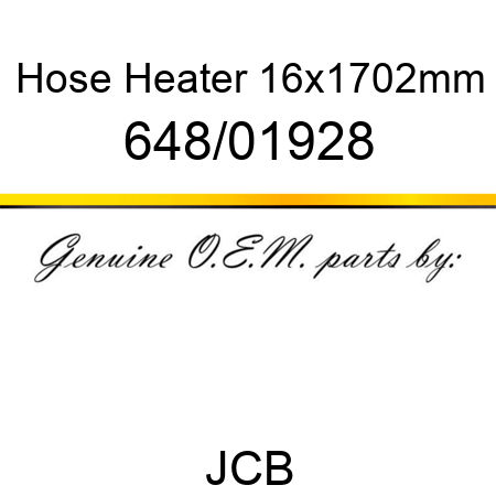 Hose, Heater 16x1702mm 648/01928