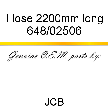 Hose, 2200mm long 648/02506