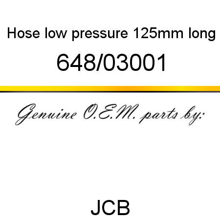 Hose, low pressure, 125mm long 648/03001