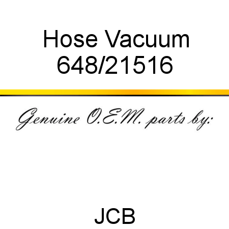 Hose, Vacuum 648/21516