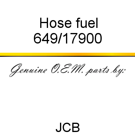 Hose, fuel 649/17900