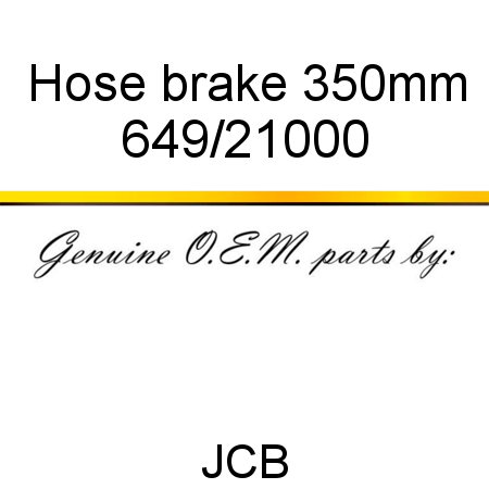 Hose, brake, 350mm 649/21000