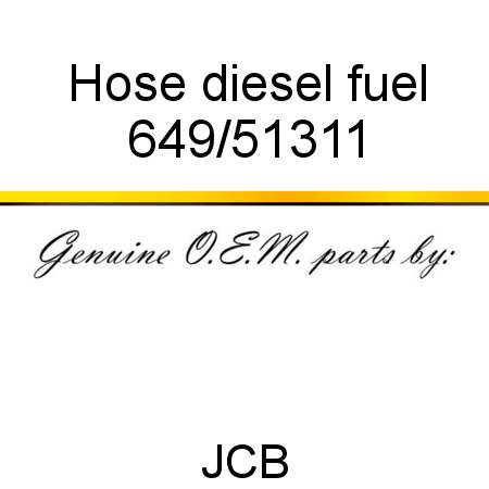 Hose, diesel fuel 649/51311