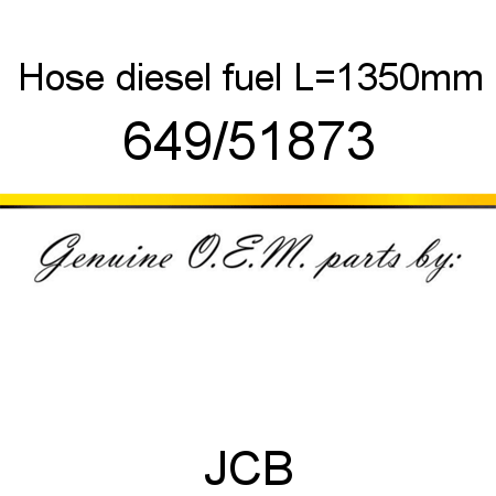 Hose, diesel fuel, L=1350mm 649/51873