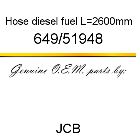 Hose, diesel fuel, L=2600mm 649/51948