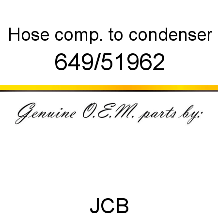 Hose, comp. to condenser 649/51962