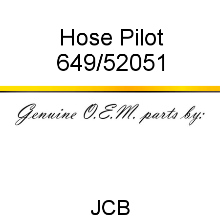 Hose, Pilot 649/52051