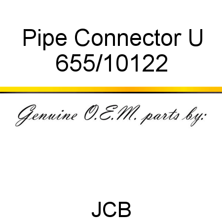 Pipe, Connector U 655/10122