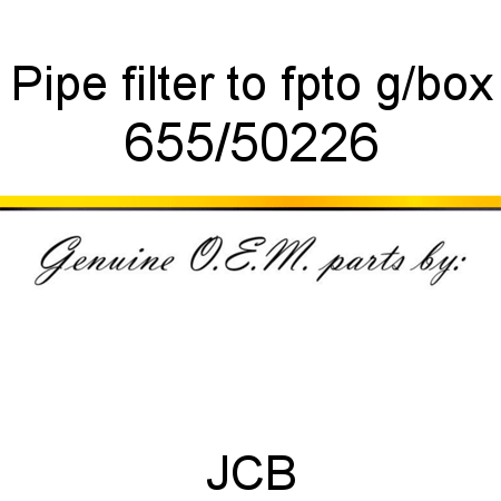 Pipe, filter to fpto g/box 655/50226