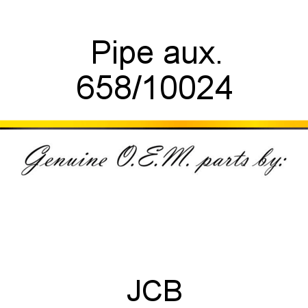 Pipe, aux. 658/10024