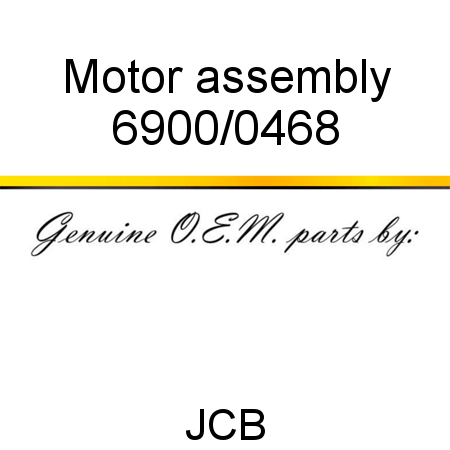 Motor, assembly 6900/0468